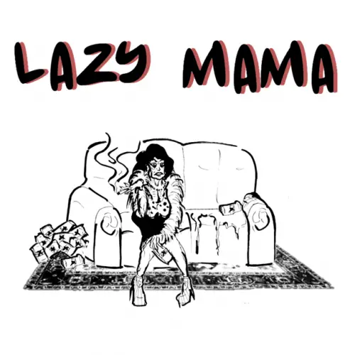 Lazy Mama